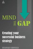 Couverture du livre « Mind the gap » de Susannah Schofield aux éditions Kogan Page