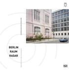 Couverture du livre « Berlin raum radar new architecture photography » de Barth Nadine/Kuhnert aux éditions Hatje Cantz