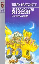 Couverture du livre « Le grand livre des gnomes Tome 2 : les terrassiers » de Terry Pratchett aux éditions J'ai Lu