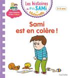 Couverture du livre « Les petits sami et julie maternelle (3-4 ans) : sami est en colere ! » de Clery-N aux éditions Hachette Education