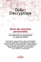 Couverture du livre « Droit des données personnelles ; les spécificités du droit français au regard du RGPD » de  aux éditions Dalloz