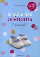 Couverture du livre « La bible des prénoms » de Le Bras-F aux éditions Marabout