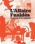 Couverture du livre « L'affaire Fualdès ; le sang et la rumeur » de  aux éditions Rouergue