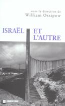 Couverture du livre « Israel Et L'Autre » de William Ossipow aux éditions Labor Et Fides