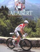 Couverture du livre « Laurent jalabert (broche) » de Arnaud Briand aux éditions Horizon Illimite