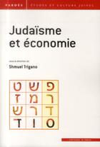 Couverture du livre « Judaïsme et économie » de Shmuel Trigano aux éditions In Press