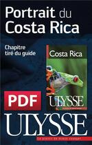 Couverture du livre « Portrait du Costa Rica » de  aux éditions Ulysse