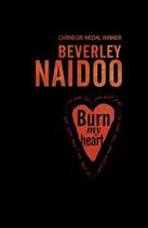 Couverture du livre « Burn My Heart » de Beverley Naidoo aux éditions Penguin Books Ltd Digital