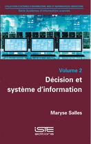 Couverture du livre « Décision et système d'information » de Maryse Salles aux éditions Iste