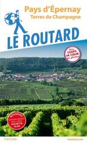 Couverture du livre « Guide du Routard ; Epernay ; montagne de Reims » de Collectif Hachette aux éditions Hachette Tourisme