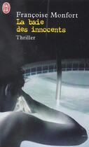 Couverture du livre « Baie des innocents (la) » de Francoise Monfort aux éditions J'ai Lu