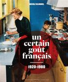 Couverture du livre « Un certain goût français » de Nicole Blondel aux éditions Courtes Et Longues