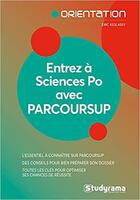 Couverture du livre « Entrer à sciences po avec parcoursup » de Eric Keslassy aux éditions Studyrama