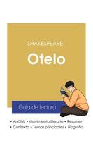 Couverture du livre « Guía de lectura Otelo de Shakespeare » de William Shakespeare aux éditions Paideia Educacion