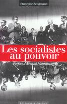 Couverture du livre « Socialistes au pouvor t02 » de Seligmann/Montebourg aux éditions Michalon