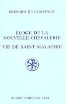 Couverture du livre « Éloge de la nouvelle chevalerie, vie de saint Malachie » de Clairvaux De B aux éditions Cerf