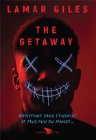 Couverture du livre « The Getaway » de Lamar Giles aux éditions Albin Michel