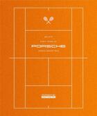 Couverture du livre « 40 : love forty years of the porsche tennis grand prix » de Gunthardt aux éditions Steidl