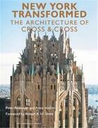 Couverture du livre « New york transformed - the architecture of cross and cross » de Pennoyer aux éditions Random House Us