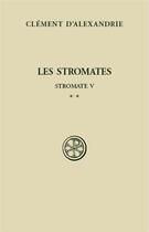 Couverture du livre « Les stromates ; stromates V Tome 2 » de Clement D Alexa aux éditions Cerf