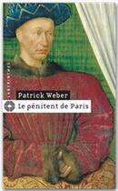 Couverture du livre « Le pénitent de paris » de Patrick Weber aux éditions Le Masque