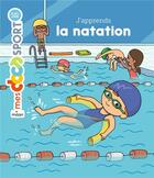 Couverture du livre « J'apprends la natation » de Ninie et Emmanuelle Ousset aux éditions Milan