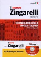 Couverture du livre « Il nuovo zingarelli minore + cdrom - broche ; vocabolario della lingua italiana » de Nicola Zingarelli aux éditions Zanichelli