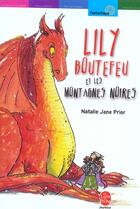 Couverture du livre « Lily boutefeu et les montagnes noires » de Prior-N.J aux éditions Le Livre De Poche Jeunesse