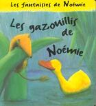 Couverture du livre « Les Gazouillis De Noemie » de Simmons-J aux éditions Gautier Languereau