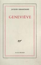 Couverture du livre « Genevieve » de Jacques Lemarchand aux éditions Gallimard
