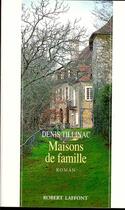Couverture du livre « Maisons de famille - NE » de Denis Tillinac aux éditions Robert Laffont