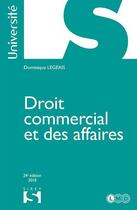 Couverture du livre « Droit commercial et des affaires (24e édition) » de Dominique Legeais aux éditions Sirey