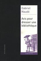 Couverture du livre « Avis pour dresser une bibliothèque » de Gabriel Naude aux éditions Klincksieck