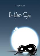 Couverture du livre « In your eyes » de Marie Godart aux éditions Benevent