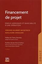 Couverture du livre « Financement de projet (2e édition) » de Guillaume Ansaloni Virginie Haubert-Mcgetrick aux éditions Revue Banque