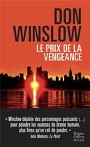 Couverture du livre « Le prix de la vengeance » de Don Winslow aux éditions Harpercollins