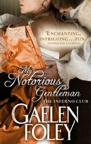 Couverture du livre « My Notorious Gentleman » de Gaelen Foley aux éditions Little Brown Book Group Digital