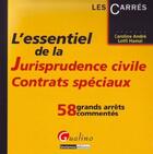Couverture du livre « L'essentiel de la jurisprudence civile ; contrats spéciaux » de Caroline Andre aux éditions Gualino