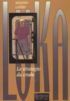 Couverture du livre « LA STRATEGIE DU CRABE » de Mezzomo/Lapiere aux éditions Dupuis