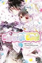 Couverture du livre « Crystal girls Tome 5 » de Shiyu Takaoka aux éditions Pika