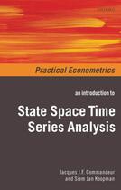 Couverture du livre « An Introduction to State Space Time Series Analysis » de Koopman Siem Jan aux éditions Oup Oxford