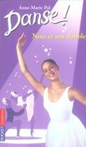 Couverture du livre « Danse t.38 ; Nina et son double » de Pol Anne-Marie aux éditions Pocket Jeunesse