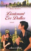 Couverture du livre « Lieutenant Eve Dallas Tome 1 : au commencement du crime » de Nora Roberts aux éditions J'ai Lu
