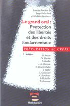 Couverture du livre « Grand oral:protect.lib.droits fond. (2e édition) » de Guinchard/Harichaux aux éditions Lgdj