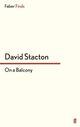 Couverture du livre « On a Balcony » de Stacton David aux éditions Faber And Faber Digital