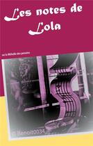 Couverture du livre « Les notes de Lola ; ou la mélodie des pensées » de Lola Ril aux éditions Books On Demand