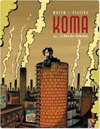 Couverture du livre « Koma t.1 ; la voix des cheminées » de Fredérik Peeters et Pierre Wazem aux éditions Humanoides Associes