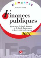 Couverture du livre « Finances publiques 2001 » de Francois Chouvel aux éditions Gualino
