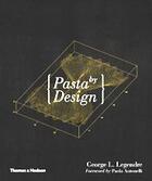Couverture du livre « Pasta by design » de Legendre/Antonelli aux éditions Thames & Hudson