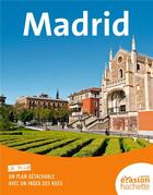 Couverture du livre « GUIDE EVASION EN VILLE ; Madrid » de Gaelle Redon aux éditions Hachette Tourisme